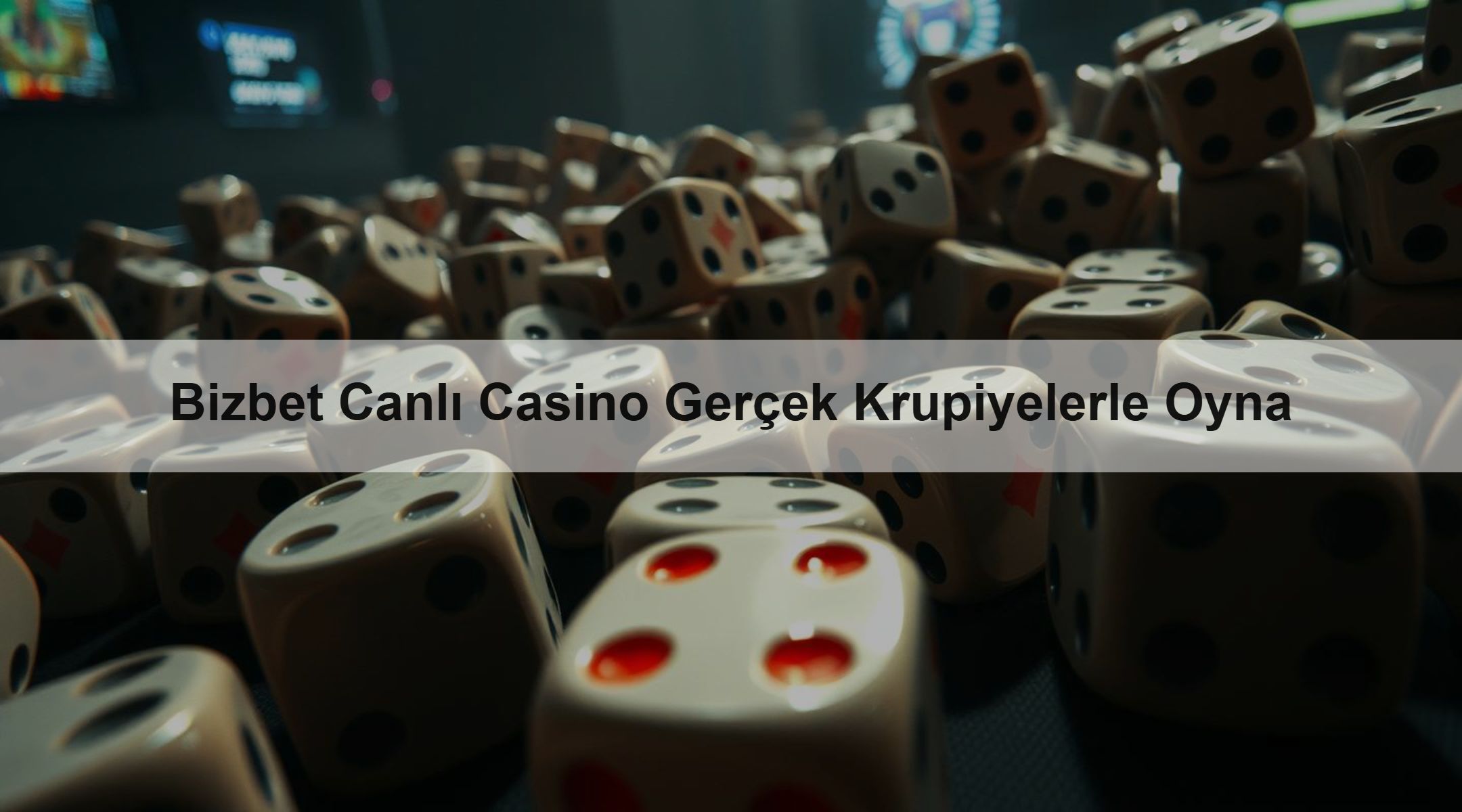 Bizbet Canlı Casino Gerçek Krupiyelerle Oyna 1 Bizbet Canlı Casino Gerçek Krupiyelerle Oyna