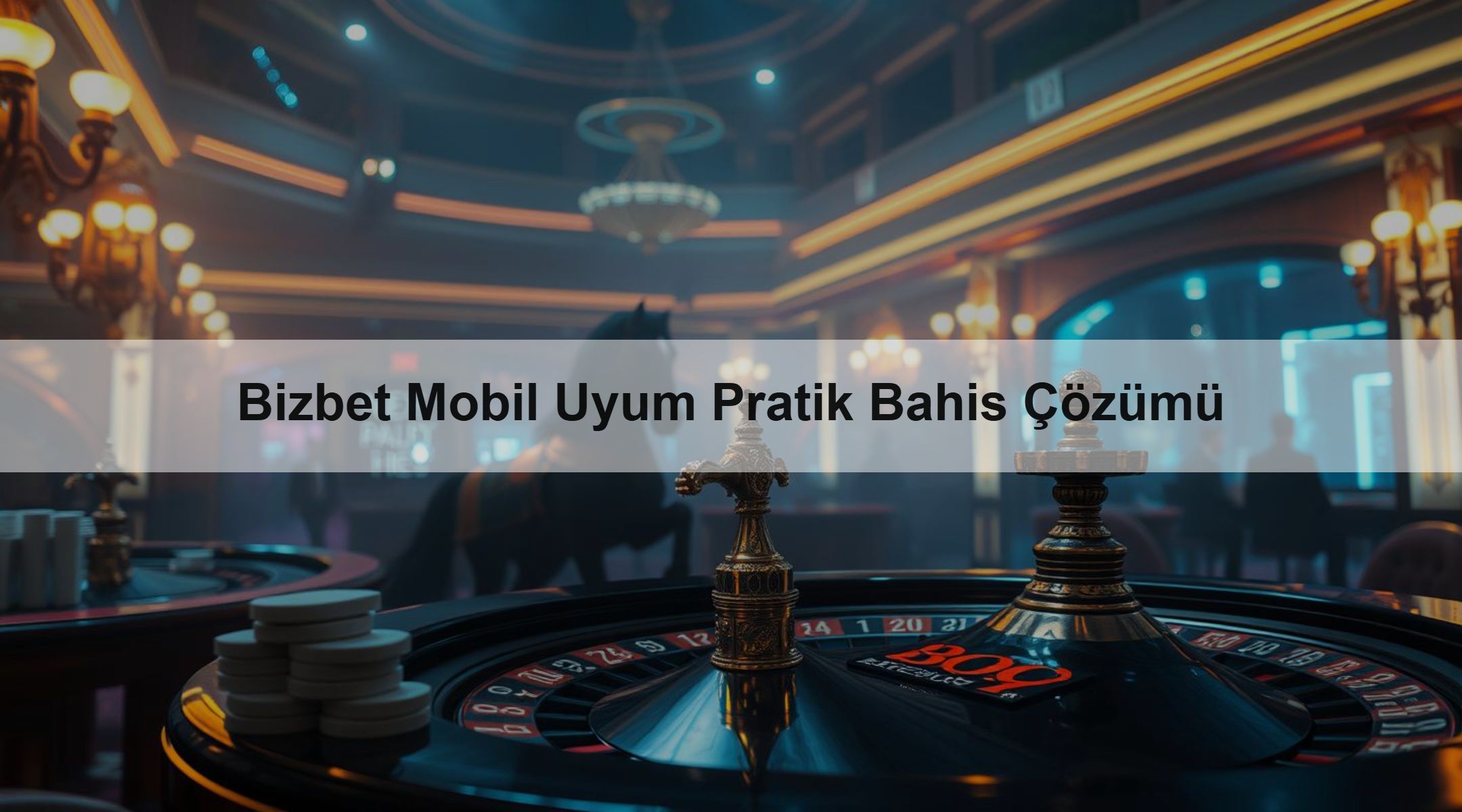 Bizbet Mobil Uyum Pratik Bahis Çözümü 1 Bizbet Mobil Uyum Pratik Bahis Çözümü