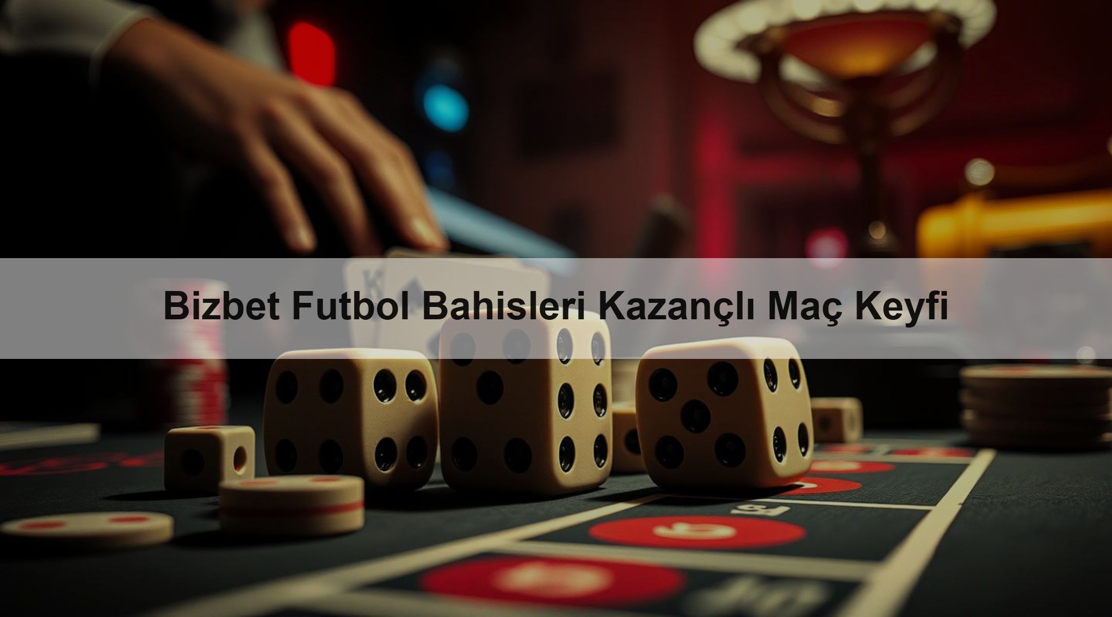 Bizbet Futbol Bahisleri Kazançlı Maç Keyfi 1 Bizbet Futbol Bahisleri Kazançlı Maç Keyfi